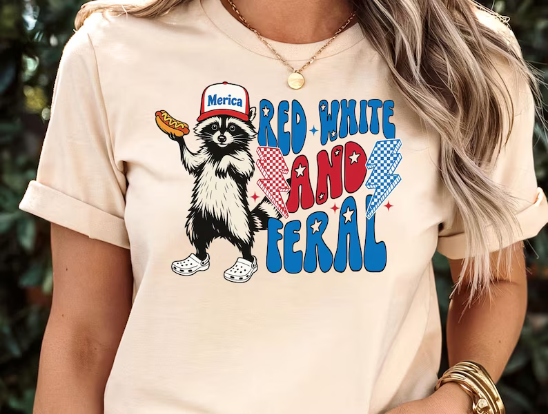 Feral Girl 4th of July Tee - Patriotic Raccoon T-Shirt