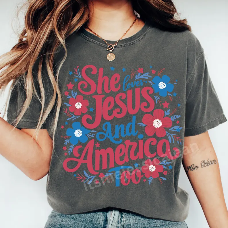 She Loves Jesus and America Too – Comfort Colors 4th of July Shirt