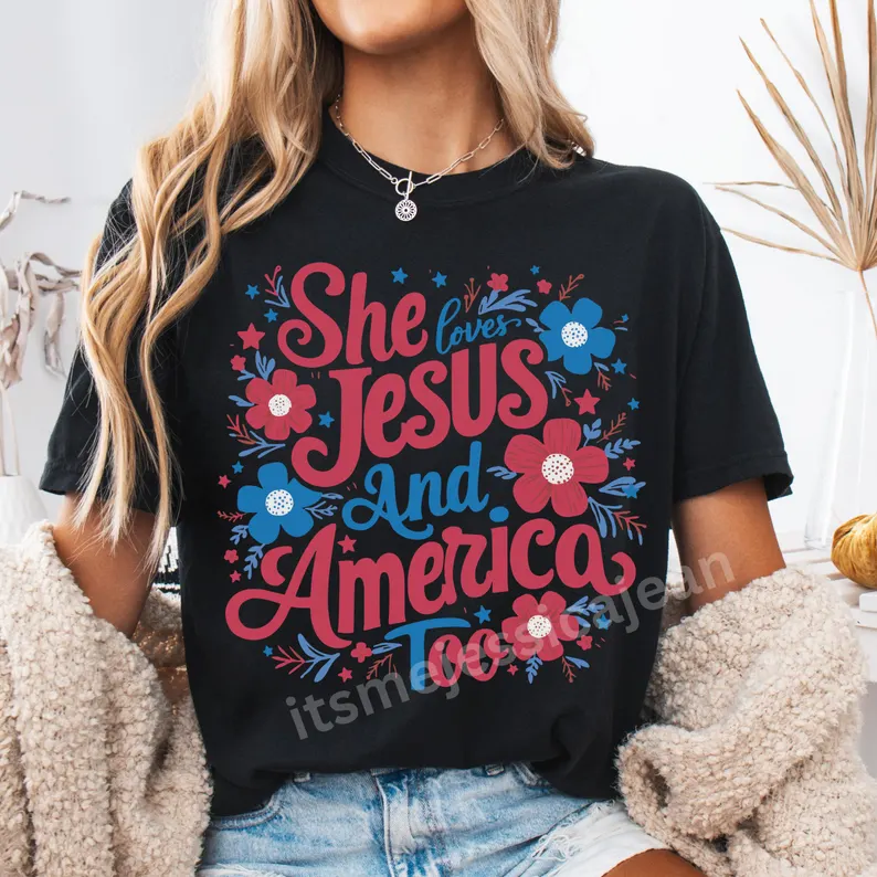 She Loves Jesus and America Too – Comfort Colors 4th of July Shirt