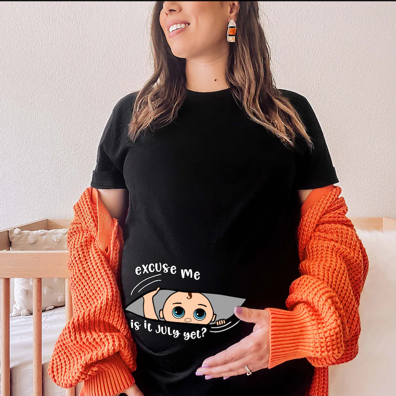 Excuse Me, Is It July Yet? – Pregnancy Announcement Tee