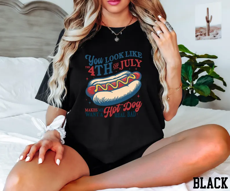 You Look Like the 4th of July Shirt – Funny Hot Dog Comfort Colors® Tee