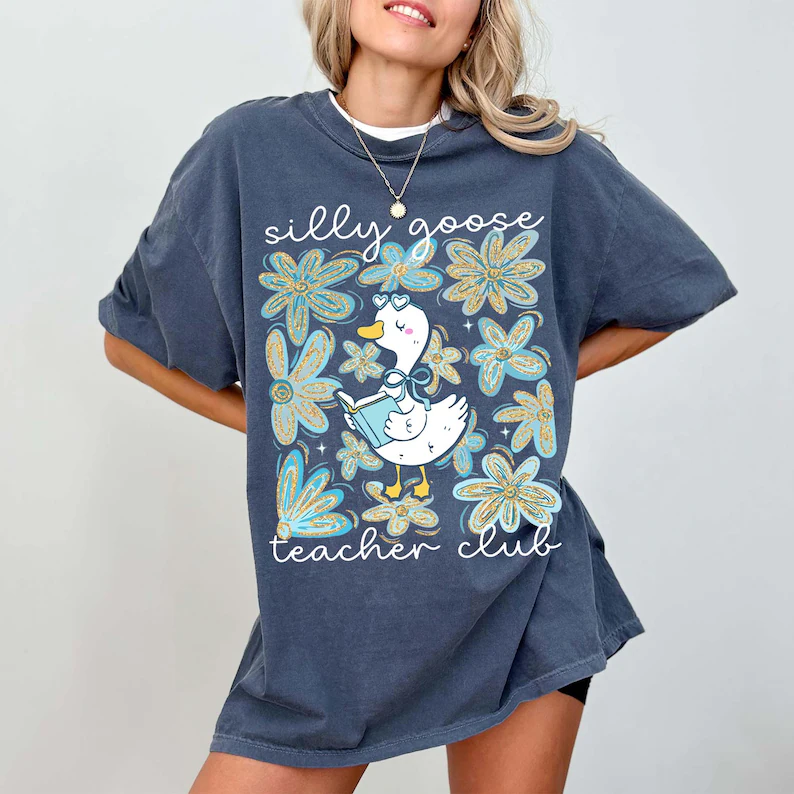 Silly Goose Teacher Shirt – Comfort Colors Back to School Tee