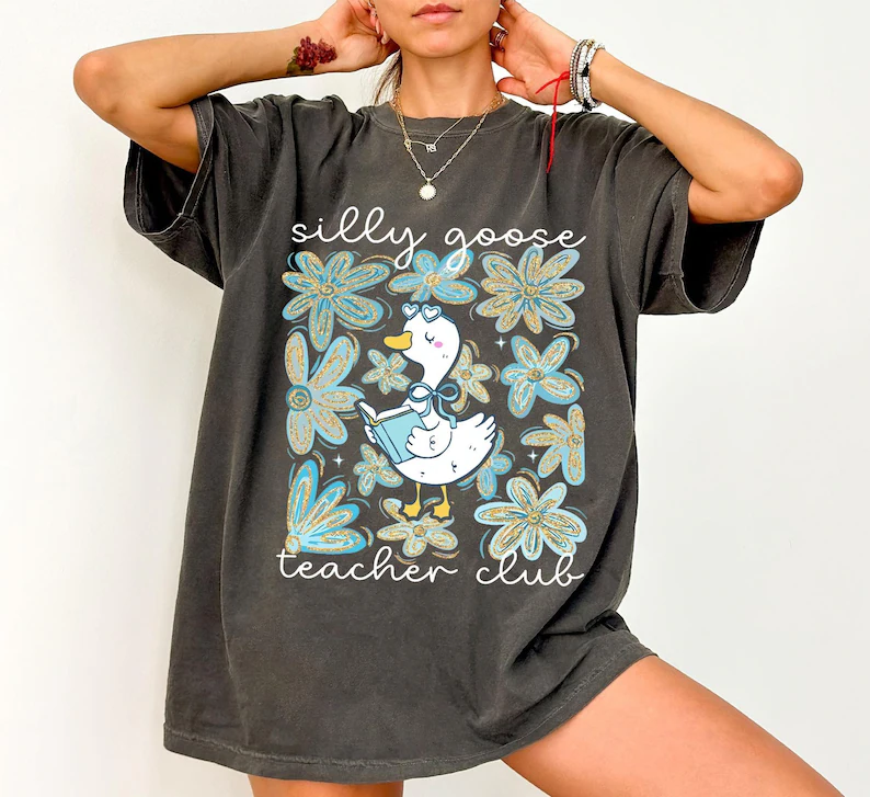 Silly Goose Teacher Shirt – Comfort Colors Back to School Tee
