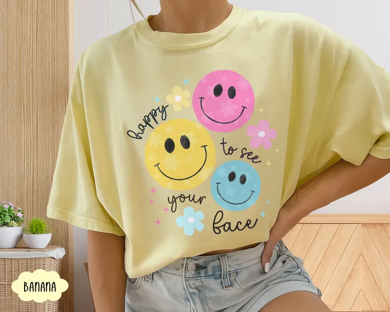 Happy to See Your Face – Cute Comfort Colors Teacher Shirt