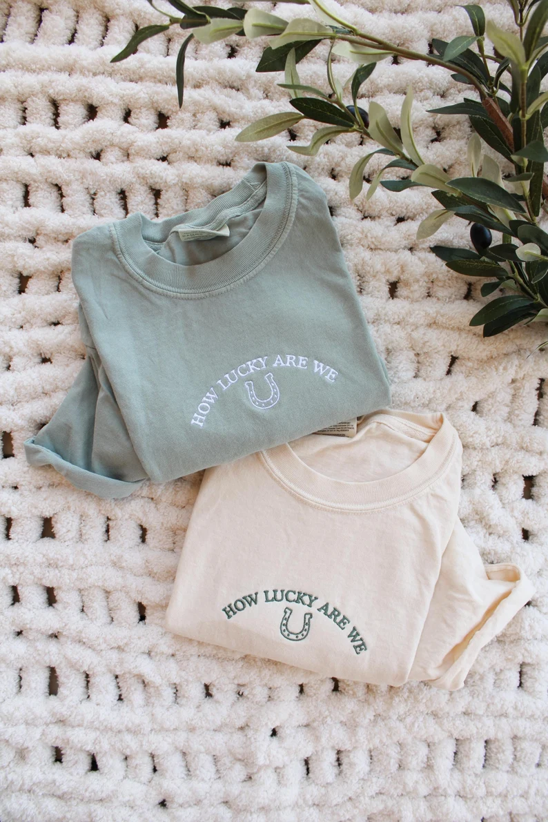 How Lucky Are We Embroidered Tee – Comfort Colors® St. Patrick’s Day Shirt