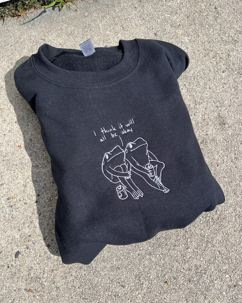 Frog Embroidered Self-Care Sweatshirt – “I Think It Will All Be Okay” Retro Crewneck