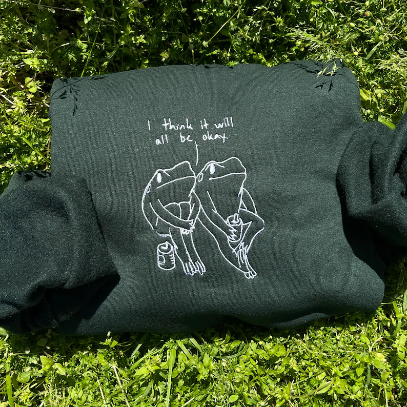 Frog Embroidered Self-Care Sweatshirt – “I Think It Will All Be Okay” Retro Crewneck