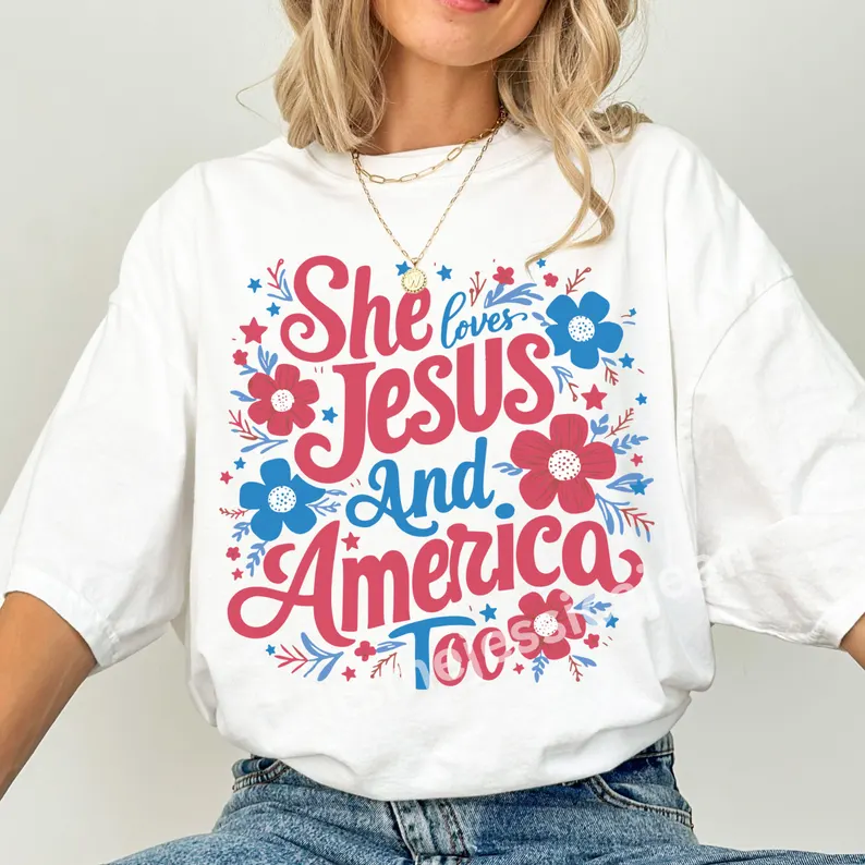 She Loves Jesus and America Too – Comfort Colors 4th of July Shirt