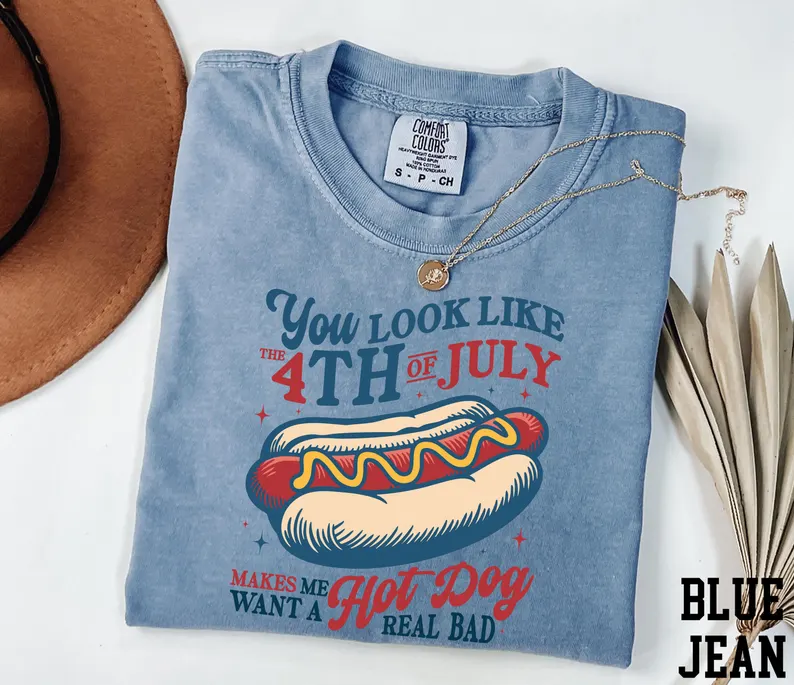 You Look Like the 4th of July Shirt – Funny Hot Dog Comfort Colors® Tee