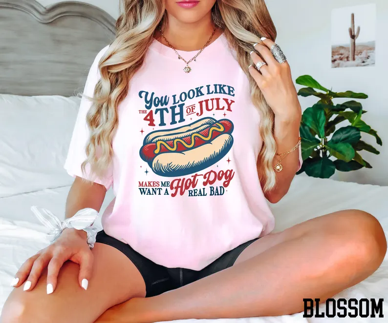 You Look Like the 4th of July Shirt – Funny Hot Dog Comfort Colors® Tee