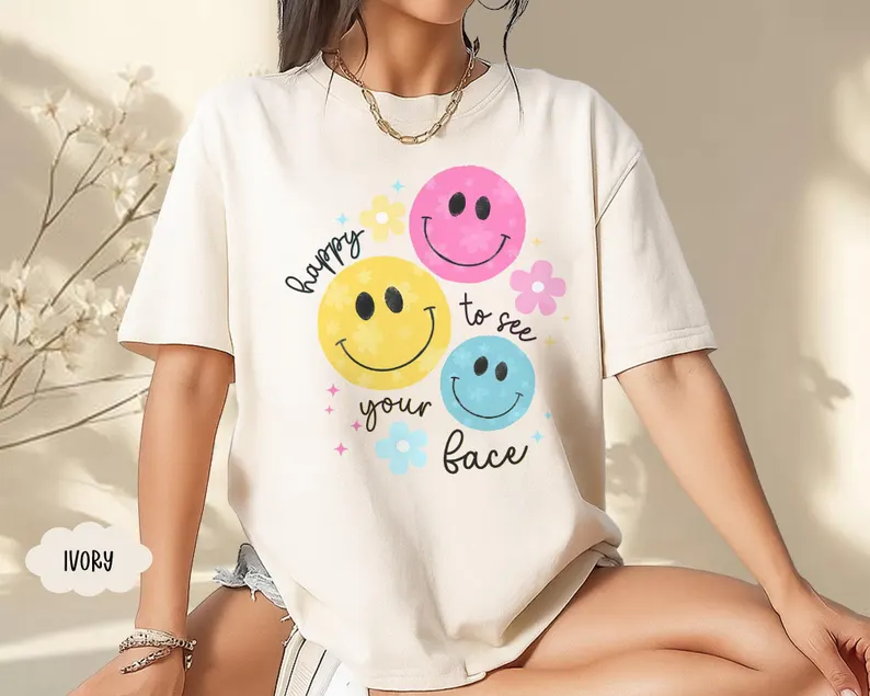 Happy to See Your Face – Cute Comfort Colors Teacher Shirt