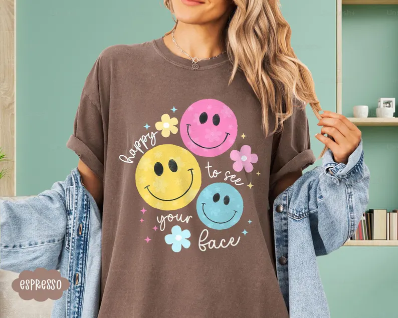 Happy to See Your Face – Cute Comfort Colors Teacher Shirt