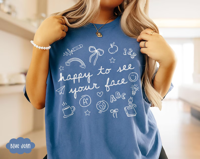 Happy To See Your Face Teacher Shirt – Comfort Colors® Back to School Tee