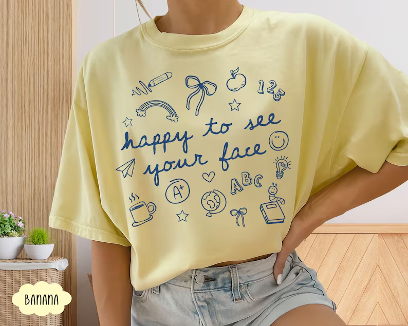 Happy To See Your Face Teacher Shirt – Comfort Colors® Back to School Tee