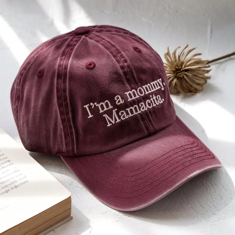 I’m a Mommy Mamacita Embroidered Hat