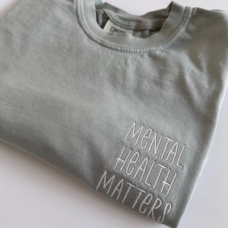 Mental Health Matters Comfort Colors Tee – Personalized Embroidered Shirt